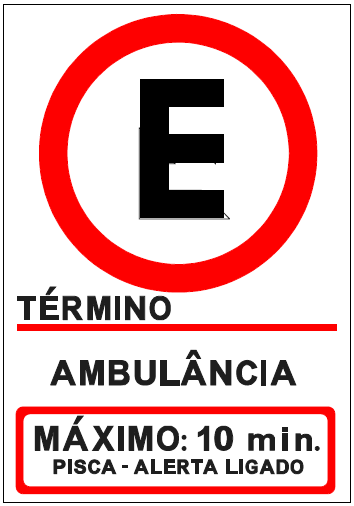 7. durante o tempo em que estiver estacionada, a ambulância deverá ter sua sinalização de emergência acionada; 8.