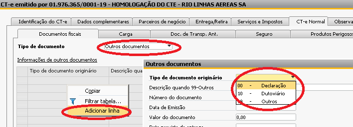 Figura 5.6 Outros documentos Você poderá informar as unidades de transporte ou de carga através do campo Tipo de Unidade de Transporte. 5.1.7.