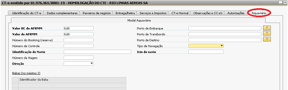 Figura 5.18 Modal Aquaviário 5.1.17. Modal Ferroviário A aba para preenchimento do modal Ferroviário será exibida quando o campo Modal da aba Identificação do CT-e conter o valor 04 Ferroviário.