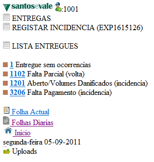 Expedição Ficha de Expedição Registo de Efectua o registo da com definição de tipo de incidência Se seleccionar opção 1 Entregue sem ocorrências será