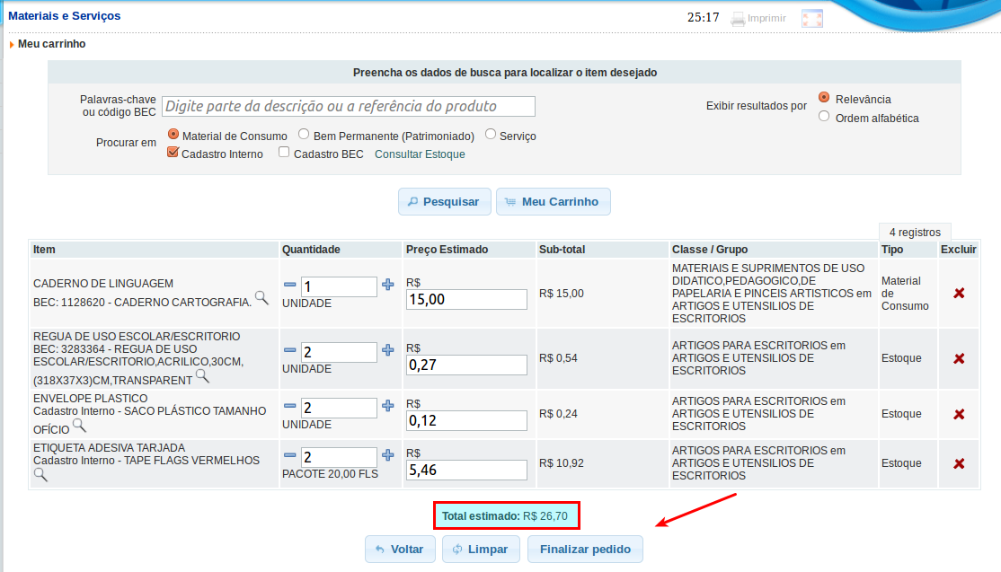 Documento demonstrando como utilizar o módulo solicitante 8 Caso tenha um material do tipo Bem permanente no carrinho de compras, a fonte de recurso será receita, portanto não é recomendado misturar