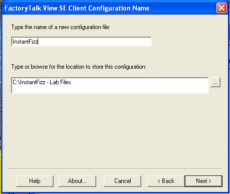 4. Digite InstantFizz como o nome do arquivo de configuração e clique no botão Next. Siga as etapas a-b. a. Digite InstantFizz b. Clique em Next. 5.