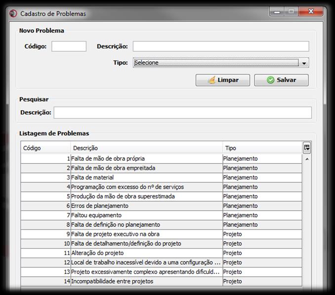 40 Figura 24 Contrato de Empreiteira 3.4.4 Gestão de Produção 3.4.4.1 Problemas Objetivo da tela: Cadastrar problemas ocorridos na execução da Obra.