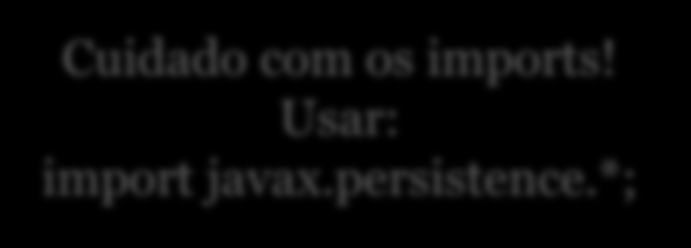 JPA Show me the code! 8. Criar um programa. Exemplo: public class Program { public static void main(string[] args) { EntityManagerFactory emf = Persistence.