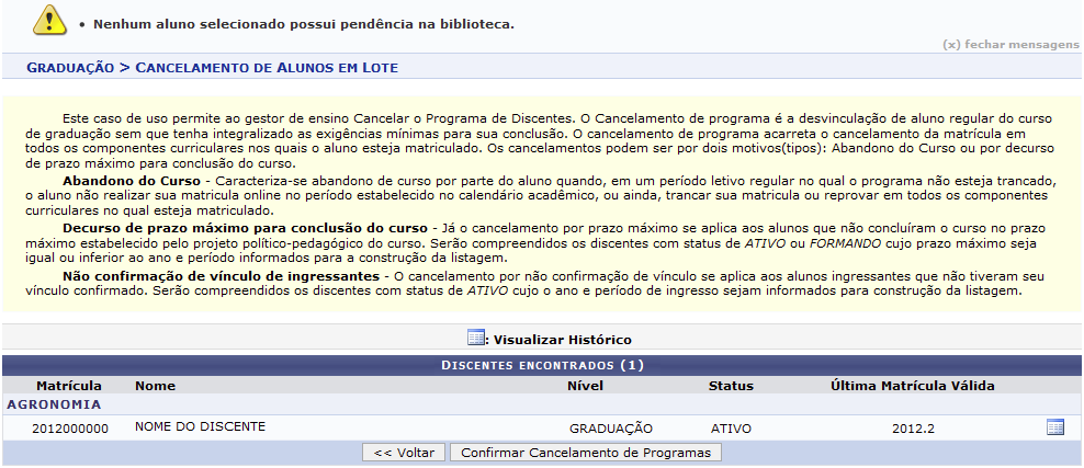 Nesta tela, o usuário poderá visualizar o histórico de um discente ao clicar no ícone exibirá uma caixa de diálogo para abrir ou fazer download do arquivo em PDF:.