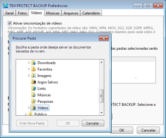 UpLoad: Selecione as pastas desejadas Tim Protect Backup, Vídeos ou escolha outras