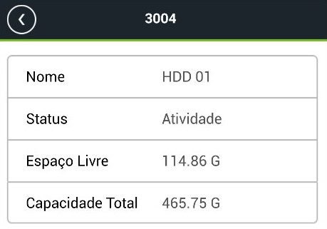 Visualizar as informações do HD Você pode visualizar o nome, status, capacidade livre e capacidade total do disco do dispositivo.