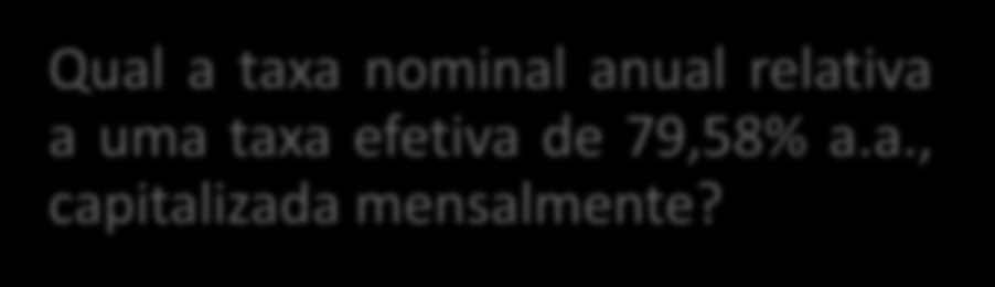 TAXA NOMINAL Qual a taxa nominal anual relativa a uma