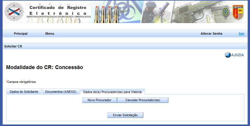 3.8 DADOS DO(S) PROCURADOR(ES) PARA VISTORIA Esta aba destina-se ao interessado que na data de realização da vistoria não poderá acompanhar os vistoriadores, mas que indicará Procurador(es) para