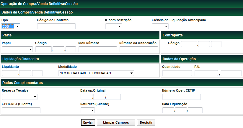 Operações Tela Operação de Compra/Venda Definitiva Após preencher os campos e clicar no botão Enviar, o módulo apresenta tela onde o Participante deve verificar os dados da operação, podendo