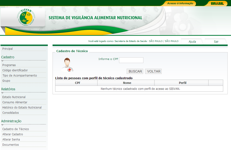 Aqui deve ser inserido o CPF do técnico e, em seguida, clique em buscar; Logo será exibida uma tela