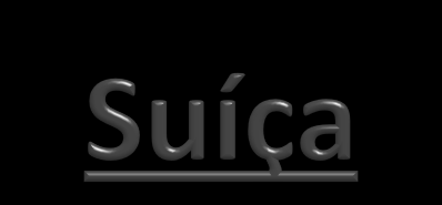 Candidaturas individuais com universidades Alguns cursos em Inglês Cursos em Alemão e Francês (depende do cantão) Relatório de