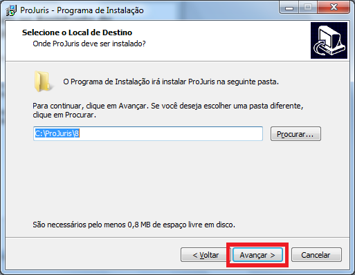 do ProJuris 8: Apenas clique em Avançar Será exibido o caminho de
