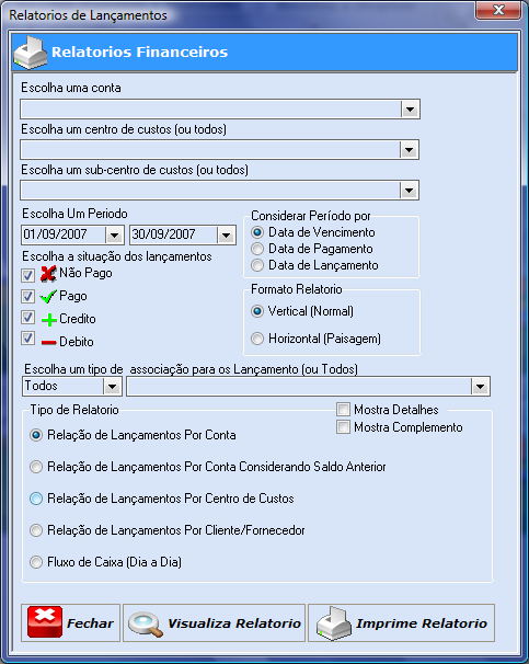 51 3.11 Vida - Controle Financeiro Pessoal Relatórios Para impressão de relatórios você conta com estas opções: Opções de Filtro: Escolha de conta (Se não for informada, o sistema entende todas).
