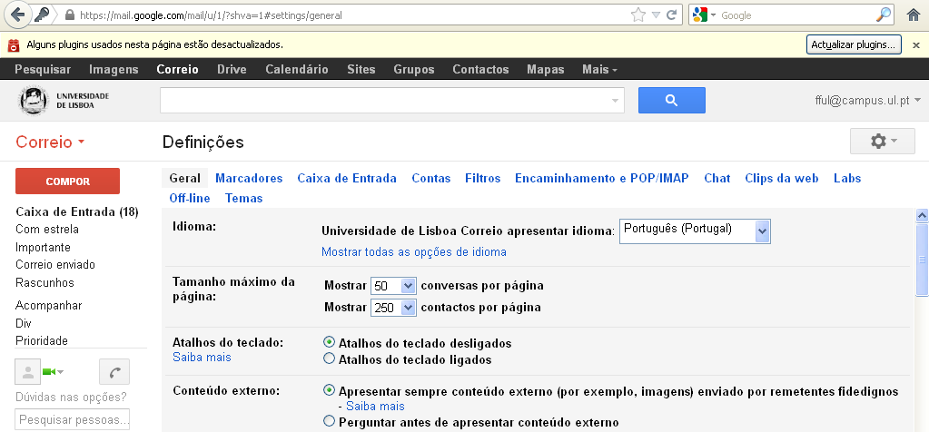 4.1 O redireccionamento no email campus@ul A maioria das contas de email possibilitam a ativação da opção de redirecionamento.