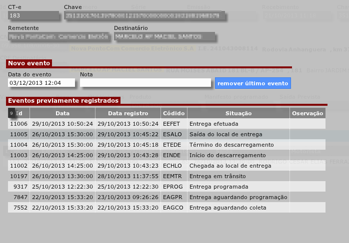 Registro de eventos passo-a-passo A cada fase do processo de entrega ou coleta, é registrado, automaticamente, o evento correspondente, em ordem controlada pelo sistema, de forma a manter tudo