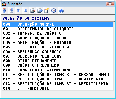 Origem da Tributação: Informar o código de ajuste que identifica a origem da tributação do detalhamento. Acionar a tecla [F2] para consultar os códigos válidos.