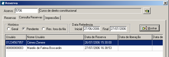 Manual PER-MAN-001 Reserva 8.3 Consultas reservas Permite fazer a verificação dos usuários que cadastraram reservas para determinado título.