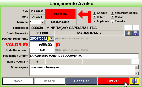 6 Observe que a Conta Financeira já está marcada e vinculada ao respectivo lançamento.