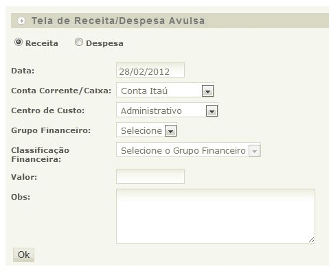 68 Agora OS Software Para lançar uma receita ou despesa avulsa, clique no Botão Receita/Despesa avulsa Preencha os campos com os dados do lançamento a ser feito e clique