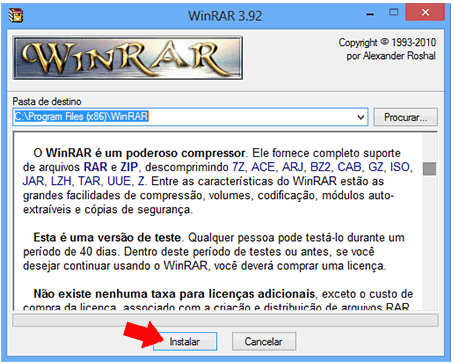 Clique sobre o botão Instalar. Ao confirmar a instalação surgirá a caixa Configuração do WinRAR, vamos deixar como está, clicando sobre o botão OK.