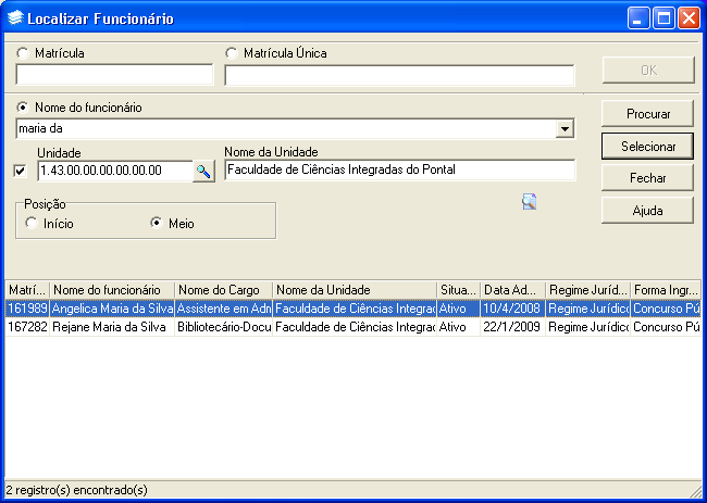 o Clique sobre o botão Selecionar Imagem 8 - Consulta Unidade Administrativa - Resultado em árvore Com a unidade selecionada, clicar sobre o botão Procurar Selecionar o funcionário Clicar sobre o