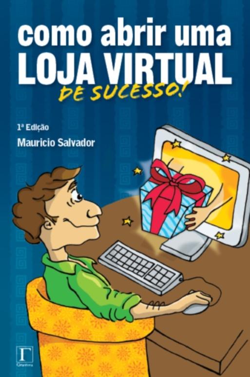 Para saber mais: Livro Cursos a distância: Ecommerce para Pequenas