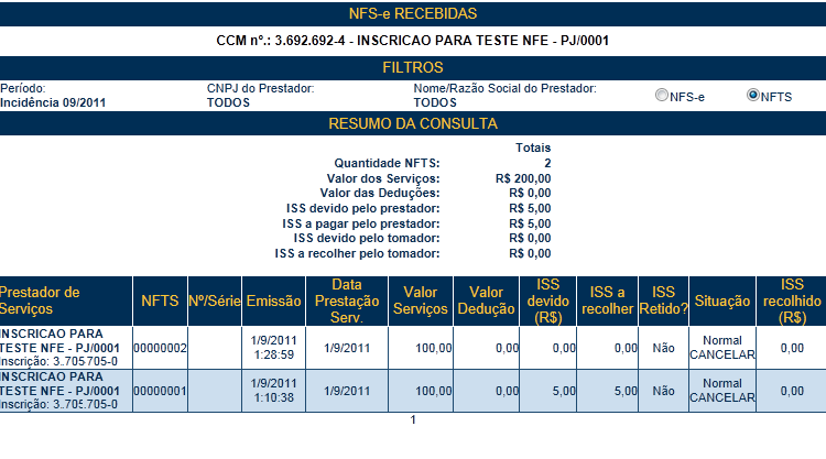 Nota Fiscal Eletrônica do Tomador/Intermediário de Serviços NFTS Versão do Manual: 1.1 pág. 33 Faça o seu filtro e clique no BOTÃO NFS-e RECEBIDAS.