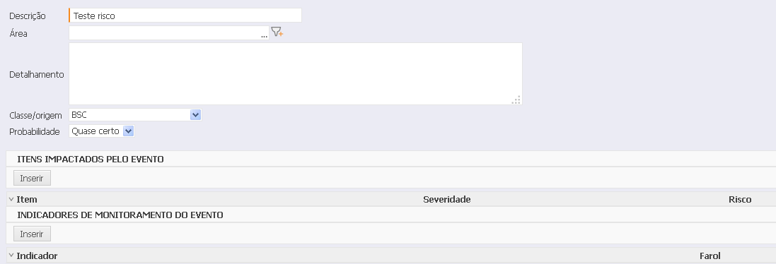 109 Figura: Eventos de risco Após, deve-se escrever a descrição do evento, detalhá-lo, mencionar sua classe/origem e clicar em salvar.