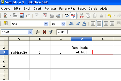 3.2.5 Divisão Para realizar uma divisão, basta digitar o símbolo =, informar os endereços das células