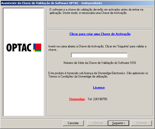 3.4 Activação do Software Na primeira vez que utilizar a aplicação do OPTAC, ser-lhe-á pedido para activar o software. Este procedimento é essencial para utilizar o software.