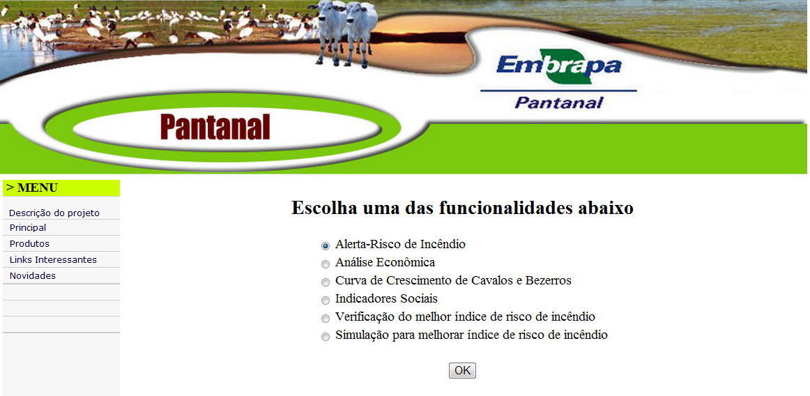 FIGURA 1 Página de acesso aos sistemas relativos à região do Pantanal Ao acessar a opção Verificação do melhor índice de risco de incêndio, é pedido um arquivo de entrada do tipo CSV e também o