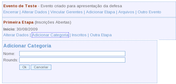 37 5.2.3.2 Gerentes de torneios Para os gerentes de torneios, a grande diferença está no fato de que as opções que são apresentadas a ele ao clicar no link Eventos do menu da esquerda aparecem em