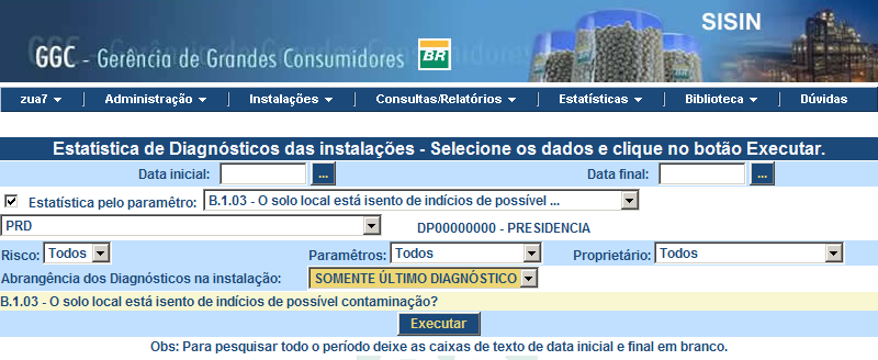 assim caso afirmativo possibilitar o respectivo projeto de remediação ambiental. A meta é realizar 100% dos diagnósticos ate 2014 em se constatando a probabilidade de existência de passivo ambiental.