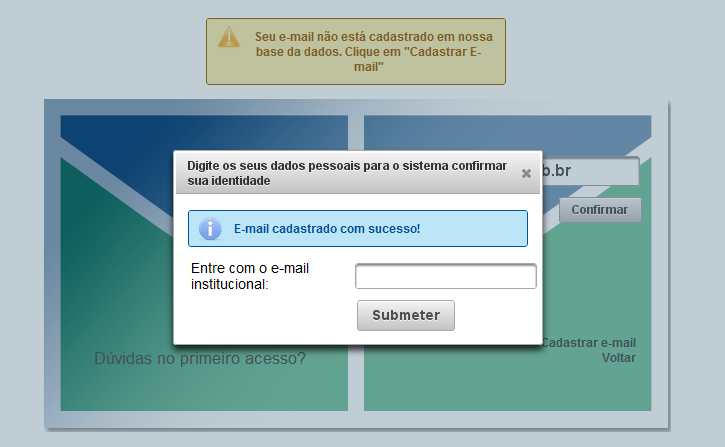 4.7. Caso não exista e-mail cadastrado será apresentada a tela para cadastro de e-mail; ao