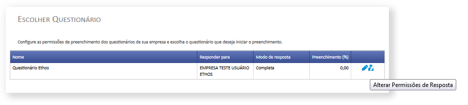 Sistema on-line Usuário Responsável alterando permissões de usuário Respondente Para definir os indicadores que serão respondidos no sistema por