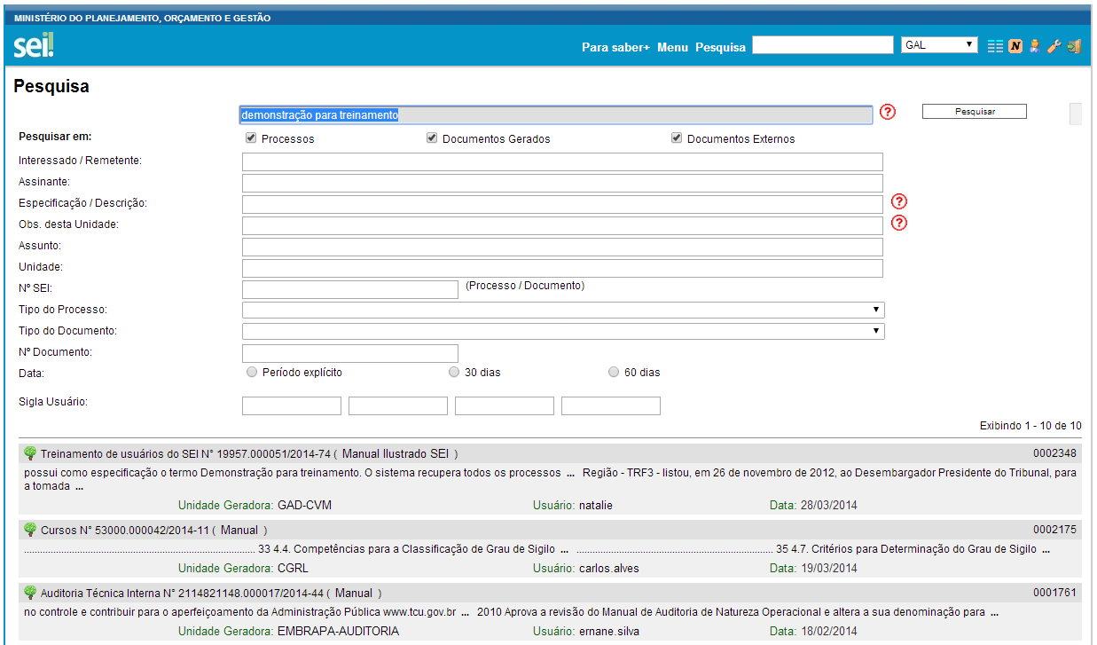 Sistema Eletrônico de Informações Manual do Usuário62 Se houver um único resultado possível para a pesquisa o sistema abrirá o processo ou documento procurado (no caso de documentos gerados no