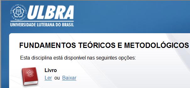 Para acessar pelo Cronograma de Atividades, clique sobre o título do material.