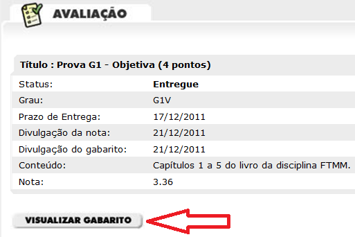 e) Como vejo o gabarito de uma avaliação?
