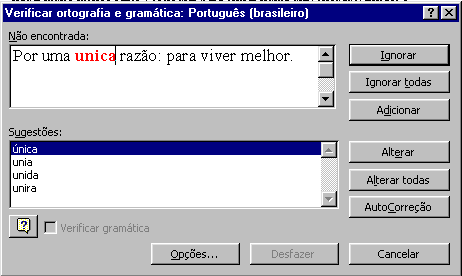 Para verificar a ortografia abra o documento que será corrigido, VESTIBULAR.DOC Na barra de ferramentas Padrão, clique sobre o botão Verificar ortografia Obs.