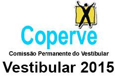 EDITAL 01/COPERVE/2015 A Universidade Federal de Santa Catarina (UFSC), por meio da Comissão Permanente do Vestibular (COPERVE), de acordo com o artigo 19 da Resolução Nº 22/CGRAD/2014, de 22 de