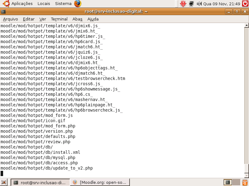 Para instalar o Moodle execute, em seu terminal, os seguintes comandos: cd /var/www/ tar -zxvf moodle-1.9.xx.