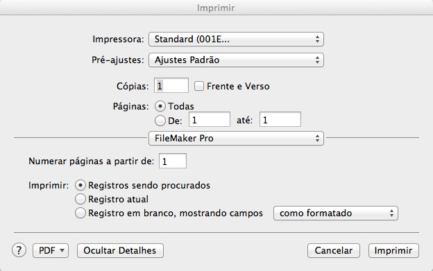 Para imprimir Todos os registros (ou apenas registros no conjunto encontrado) Apenas o registro atualmente selecionado no Modo de navegação Um registro em branco que usa o layout atual (use essa