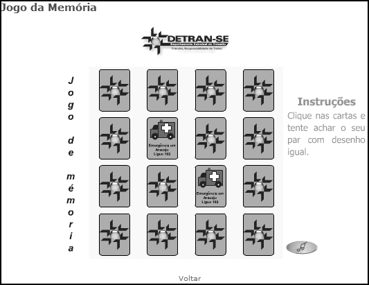 127 A Figura 3, apresenta uma terceira ferramenta desenvolvida pelo Detran, em que se verifica a capacidade do usuário em memorizar objetos, sendo que cada carta é um objeto relacionado ao trânsito.