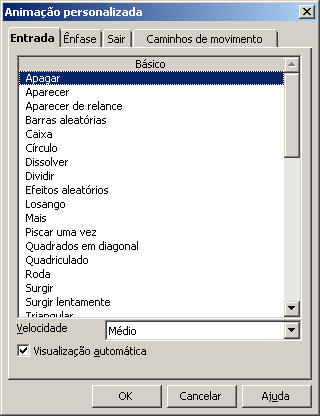 OK. Adicionar efeito Possibilita modificar/adicionar um efeito em um objeto selecionado.