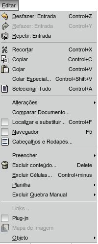 4 Menu Editar Neste menu foram reunidas todas as opções relacionadas à edição de planilhas do Calc; por exemplo, para copiar, colar e excluir o conteúdo de uma célula. 4.