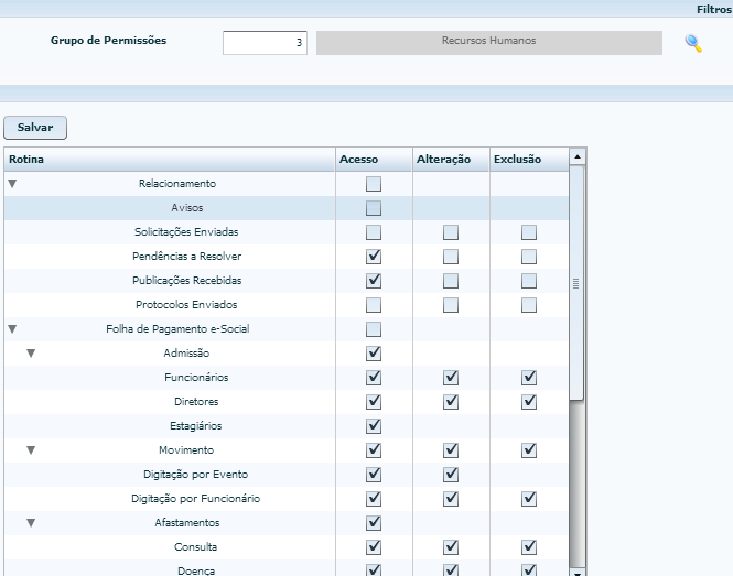 5.1.4. Acesso as Rotinas Defina os acessos para cada grupo de permissões cadastrado.