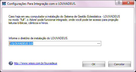 P á g i n a 103 Caso o LOUVADEUS esteja instalado num diretório diferente do ADORE SLIDES você deverá informar o diretório de instalação do LOUVADEUS.