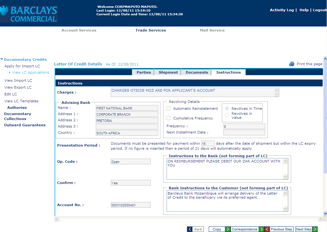 5. Visualiza os documentos relacionados com a Carta de Crédito na página Documents e clica Next Step, para avançar, ou Previous Step, para voltar à página Shipment. 6.