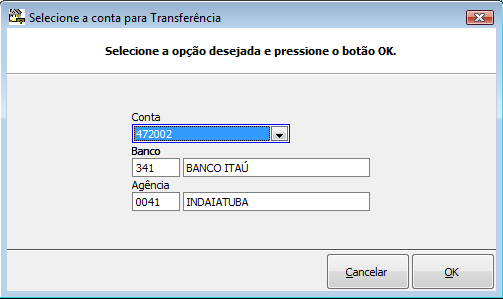 Escolha a conta que a transferência está sendo realizada, basta clicar em ok conforme figura abaixo: Movimentação Bancária 2.